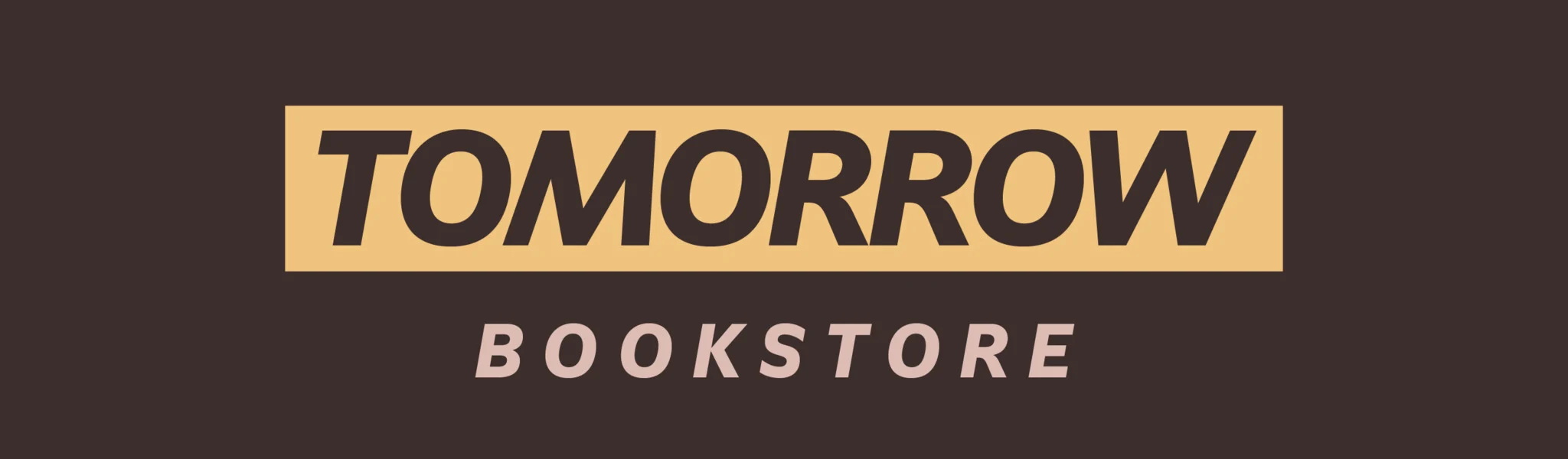 Tomorrow Bookstore Tomorrow Bookstore